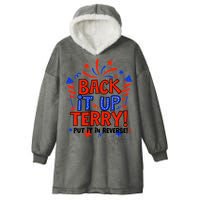 Back It Up Terry Put It In Reverse 4th Of July Fireworks Hooded Wearable Blanket