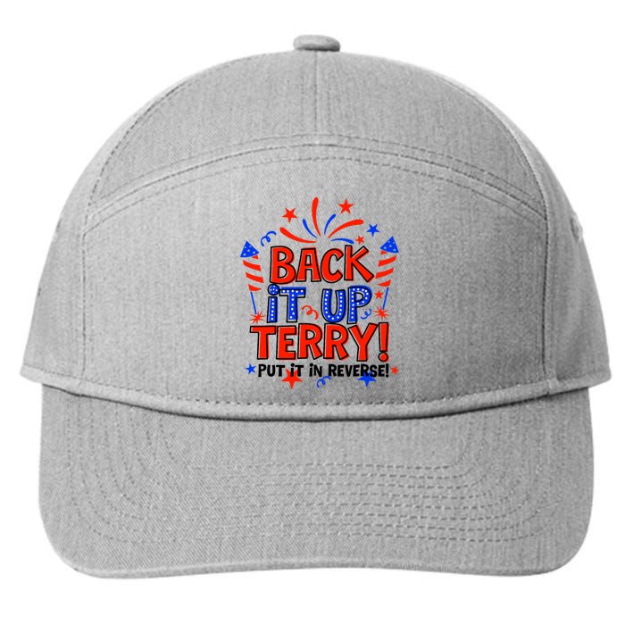 Back It Up Terry Put It In Reverse 4th Of July Fireworks 7-Panel Snapback Hat