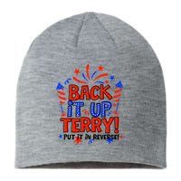 Back It Up Terry Put It In Reverse 4th Of July Fireworks Sustainable Beanie