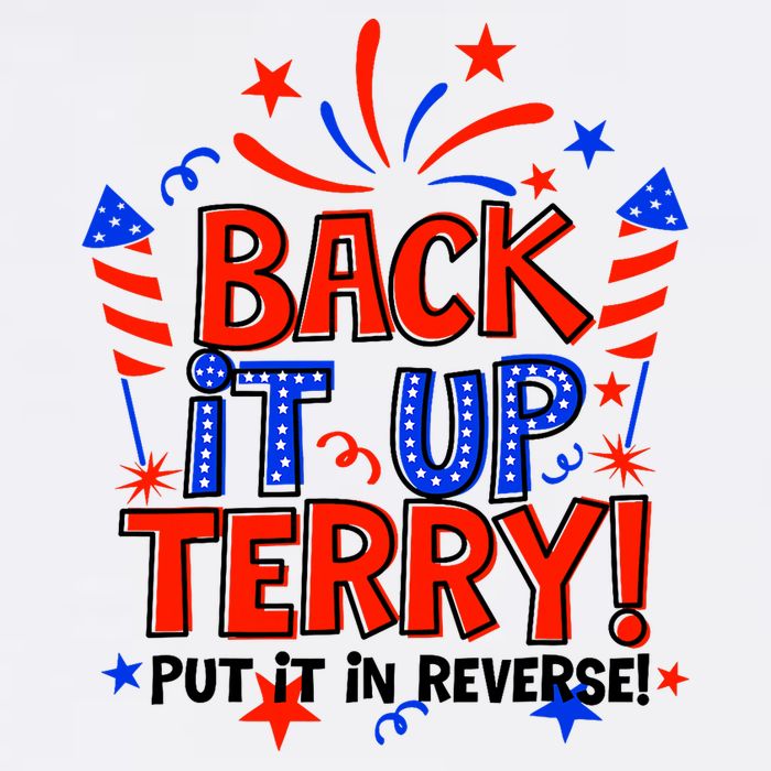 Back It Up Terry Put It In Reverse 4th Of July Fireworks Cool Comfort Performance Bucket Hat