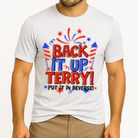 Back It Up Terry Put It In Reverse 4th Of July Fireworks Performance Shirt