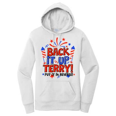 Back It Up Terry Put It In Reverse 4th Of July Fireworks Women's Pullover Hoodie