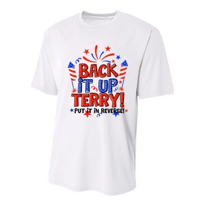 Back It Up Terry Put It In Reverse 4th Of July Fireworks Youth Performance Sprint T-Shirt