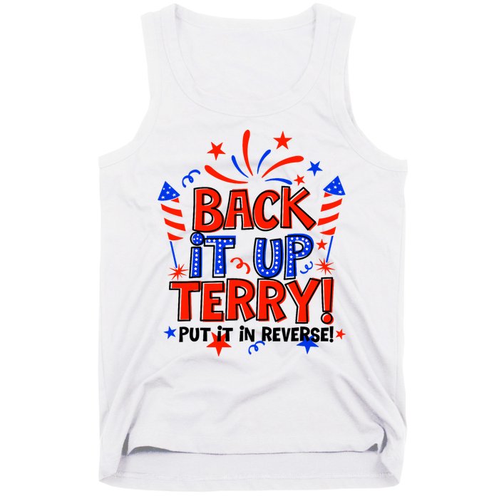 Back It Up Terry Put It In Reverse 4th Of July Fireworks Tank Top