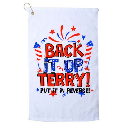 Back It Up Terry Put It In Reverse 4th Of July Fireworks Golf Towel