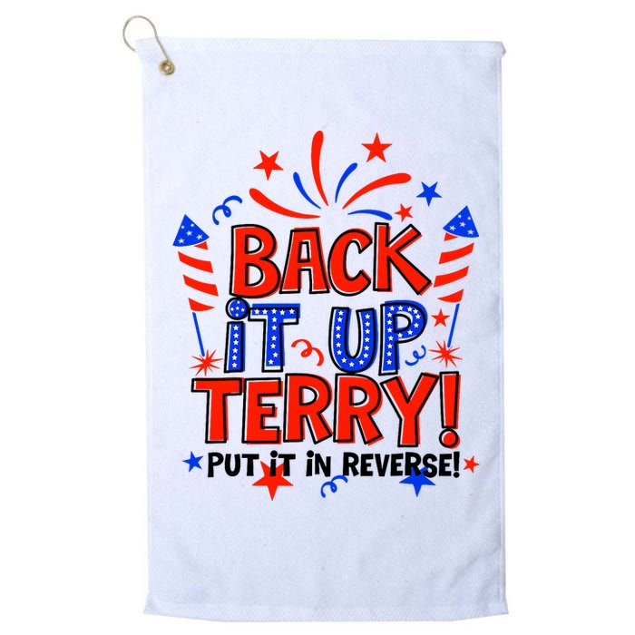 Back It Up Terry Put It In Reverse 4th Of July Fireworks Golf Towel