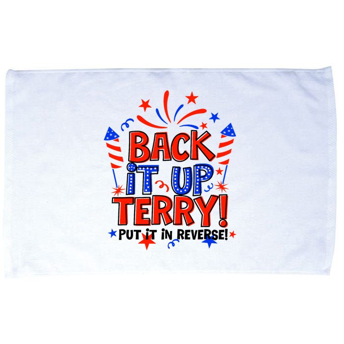 Back It Up Terry Put It In Reverse 4th Of July Fireworks Microfiber Hand Towel
