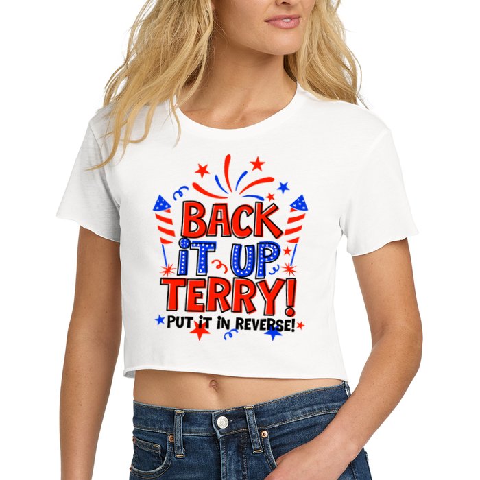 Back It Up Terry Put It In Reverse 4th Of July Fireworks Crop Top