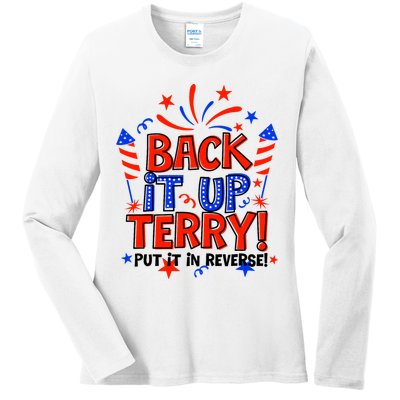 Back It Up Terry Put It In Reverse 4th Of July Fireworks Ladies Long Sleeve Shirt