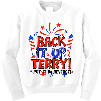 Back It Up Terry Put It In Reverse 4th Of July Fireworks Kids Sweatshirt