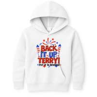 Back It Up Terry Put It In Reverse 4th Of July Fireworks Kids Hoodie