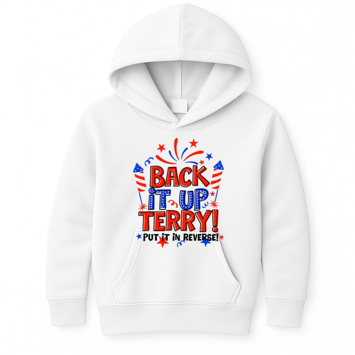 Back It Up Terry Put It In Reverse 4th Of July Fireworks Kids Hoodie