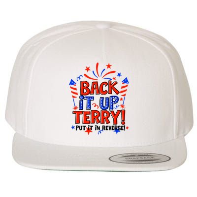 Back It Up Terry Put It In Reverse 4th Of July Fireworks Wool Snapback Cap