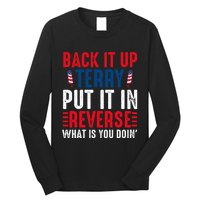 Back It Up Terry Put It In Reverse July 4th Fireworks Terry Long Sleeve Shirt