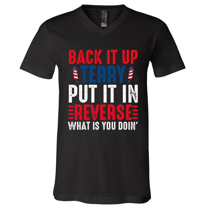 Back It Up Terry Put It In Reverse July 4th Fireworks Terry V-Neck T-Shirt