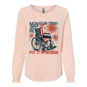 Back It Up Terry Put It In Reverse Fireworks Fun 4th Of July Womens California Wash Sweatshirt