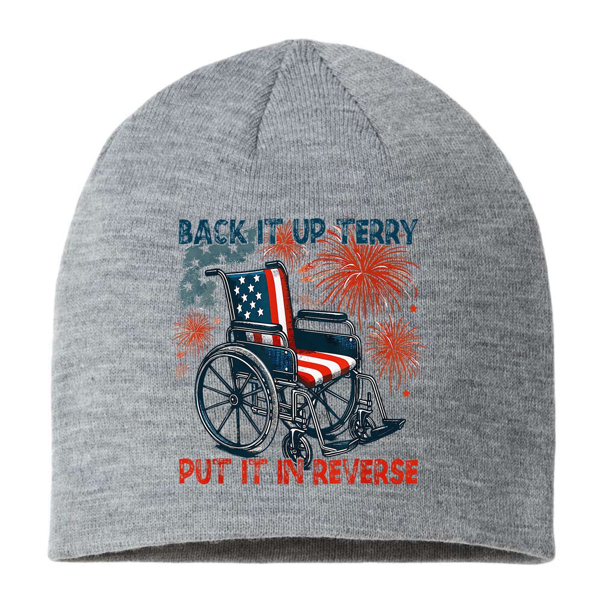 Back It Up Terry Put It In Reverse Fireworks Fun 4th Of July Sustainable Beanie