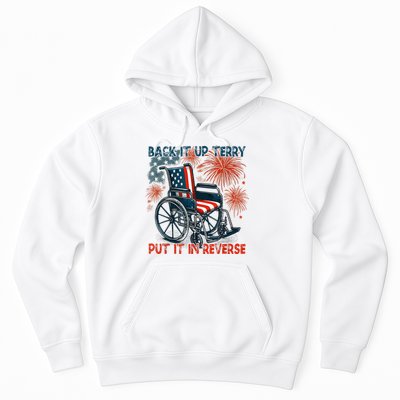 Back It Up Terry Put It In Reverse Fireworks Fun 4th Of July Hoodie