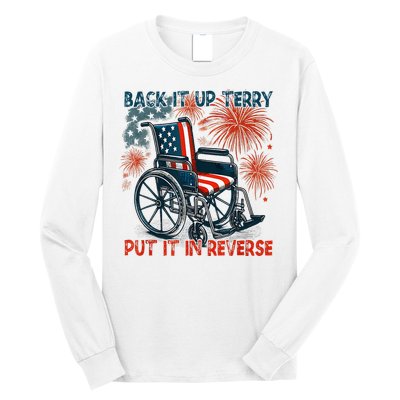 Back It Up Terry Put It In Reverse Fireworks Fun 4th Of July Long Sleeve Shirt