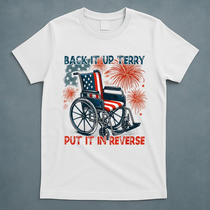 Back It Up Terry Put It In Reverse Fireworks Fun 4th Of July T-Shirt