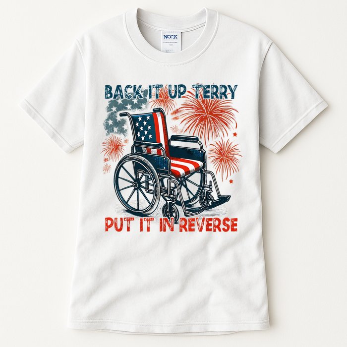 Back It Up Terry Put It In Reverse Fireworks Fun 4th Of July Tall T-Shirt