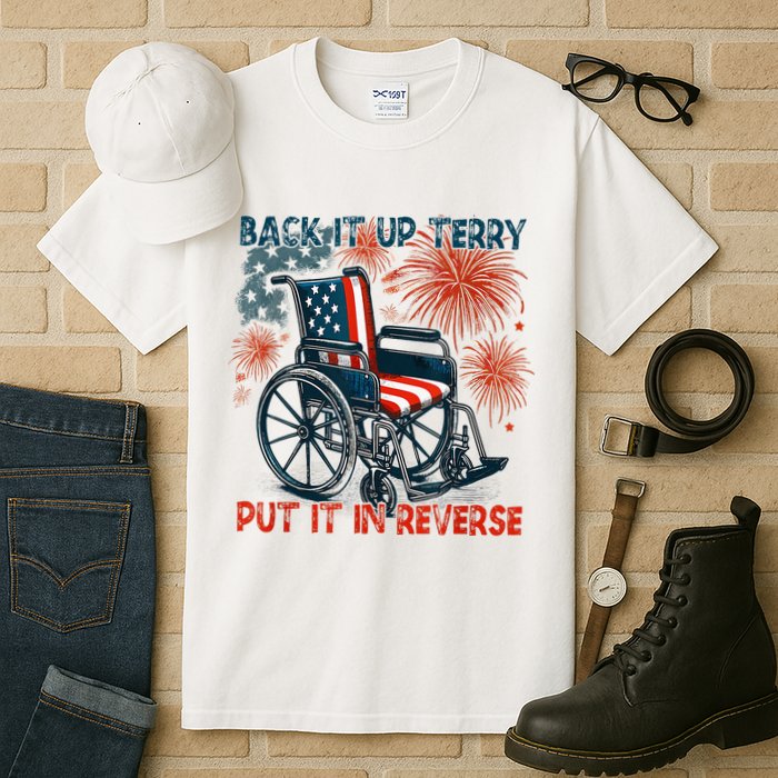 Back It Up Terry Put It In Reverse Fireworks Fun 4th Of July Tall T-Shirt