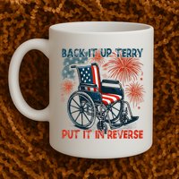 Back It Up Terry Put It In Reverse Fireworks Fun 4th Of July Mug