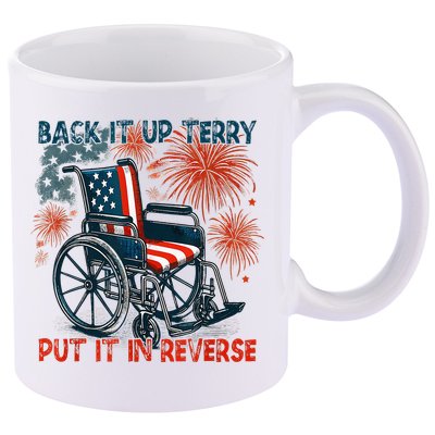Back It Up Terry Put It In Reverse Fireworks Fun 4th Of July 11oz C Handle Ceramic Mug