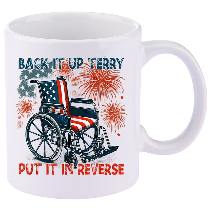 Back It Up Terry Put It In Reverse Fireworks Fun 4th Of July 11oz C Handle Ceramic Mug