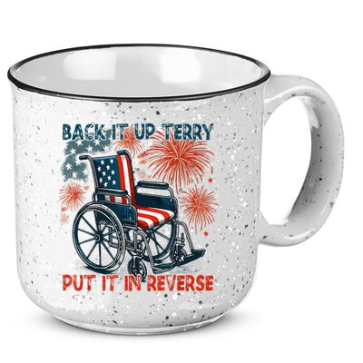 Back It Up Terry Put It In Reverse Fireworks Fun 4th Of July 15oz Campfire Ceramic Mug