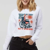 Back It Up Terry Put It In Reverse Fireworks Fun 4th Of July Cropped Pullover Crew