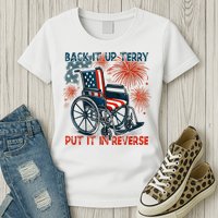 Back It Up Terry Put It In Reverse Fireworks Fun 4th Of July Womens T-Shirt