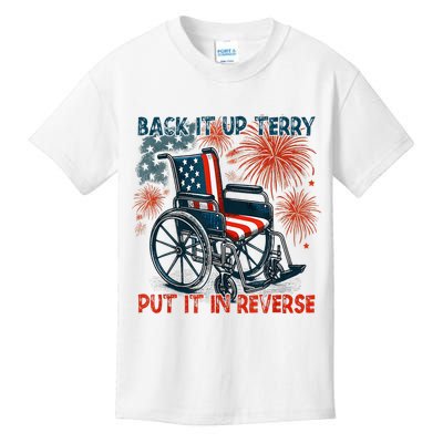 Back It Up Terry Put It In Reverse Fireworks Fun 4th Of July Kids T-Shirt