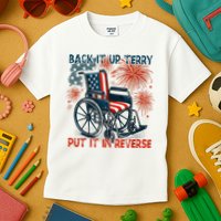 Back It Up Terry Put It In Reverse Fireworks Fun 4th Of July Kids T-Shirt