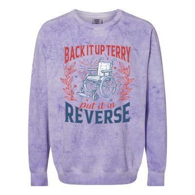 Back It Up Terry Put It In Reverse Firework 4th Of July Colorblast Crewneck Sweatshirt