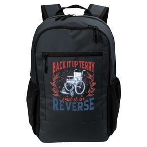 Back It Up Terry Put It In Reverse Firework 4th Of July Daily Commute Backpack