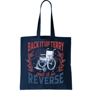 Back It Up Terry Put It In Reverse Firework 4th Of July Tote Bag