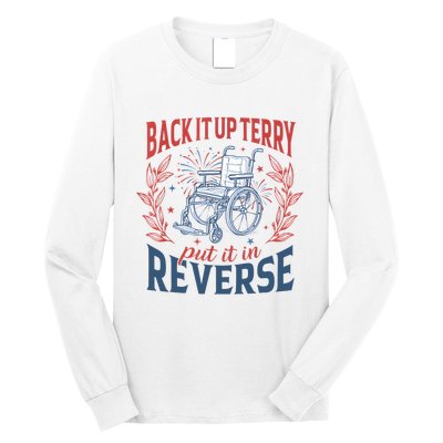 Back It Up Terry Put It In Reverse Firework 4th Of July Long Sleeve Shirt