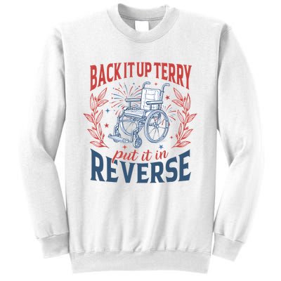 Back It Up Terry Put It In Reverse Firework 4th Of July Sweatshirt