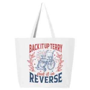 Back It Up Terry Put It In Reverse Firework 4th Of July 25L Jumbo Tote