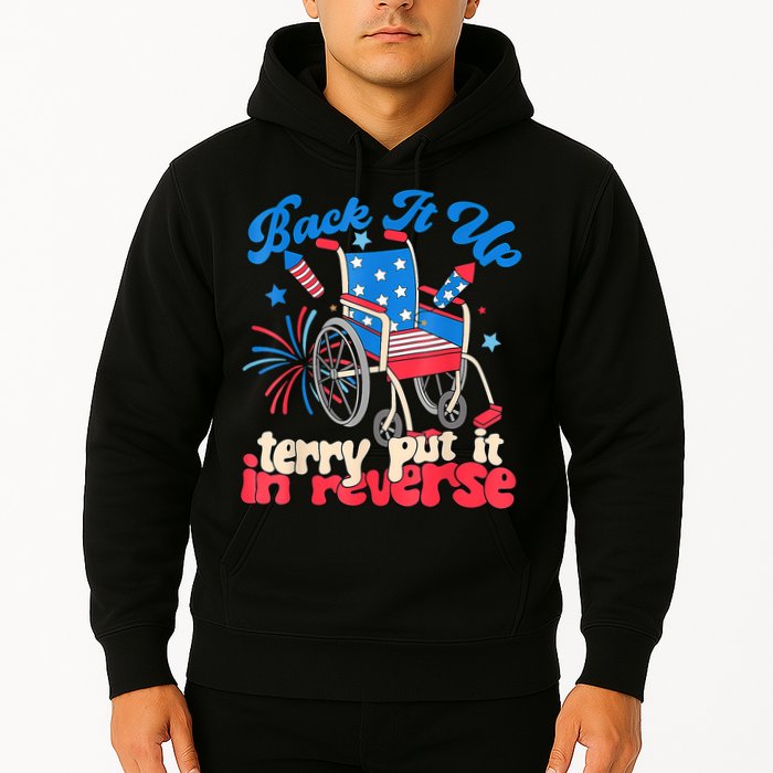 Back It Up Terry Put It In Reverse Firework 4th Of July Hoodie