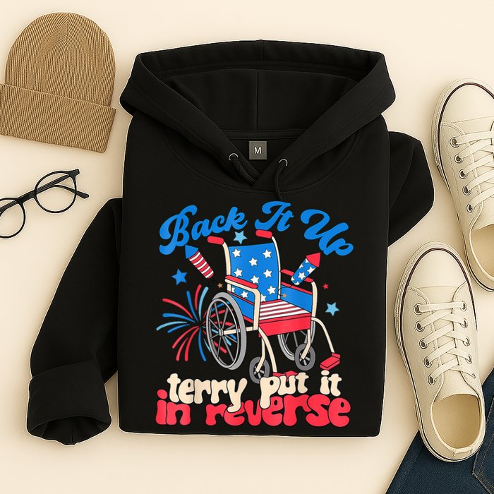 Back It Up Terry Put It In Reverse Firework 4th Of July Hoodie
