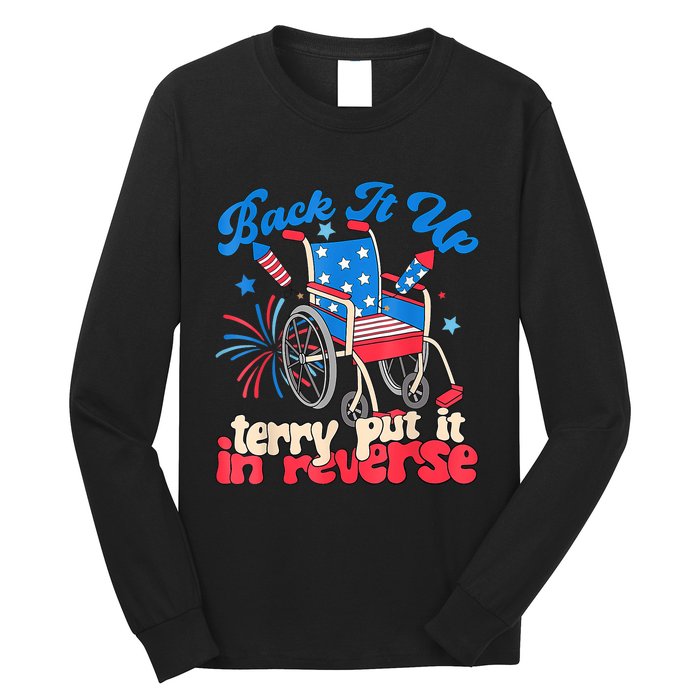 Back It Up Terry Put It In Reverse Firework 4th Of July Long Sleeve Shirt