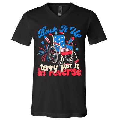 Back It Up Terry Put It In Reverse Firework 4th Of July V-Neck T-Shirt