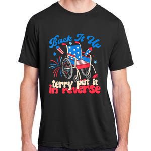 Back It Up Terry Put It In Reverse Firework 4th Of July Adult ChromaSoft Performance T-Shirt