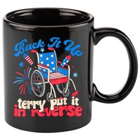 Back It Up Terry Put It In Reverse Firework 4th Of July 11oz C Handle Ceramic Mug