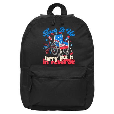 Back It Up Terry Put It In Reverse Firework 4th Of July 16 in Basic Backpack