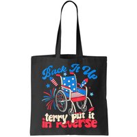 Back It Up Terry Put It In Reverse Firework 4th Of July Bag