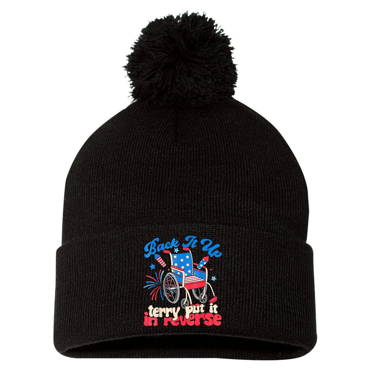 Back It Up Terry Put It In Reverse Firework 4th Of July Pom Pom 12in Knit Beanie