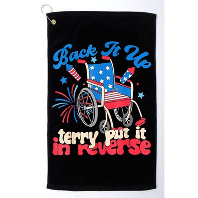 Back It Up Terry Put It In Reverse Firework 4th Of July Golf Towel